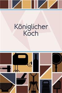 Königlicher Koch