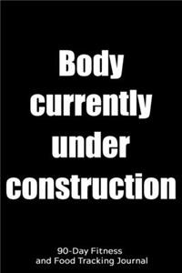 Body Currently Under Construction