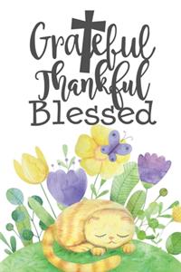 Grateful Thankful Blessed