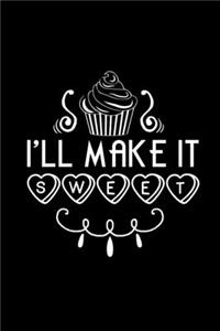 I'll make it Sweet