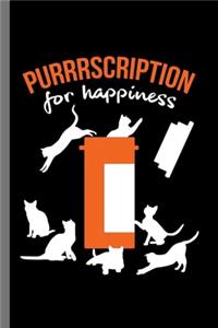 Purrrscription for Happiness