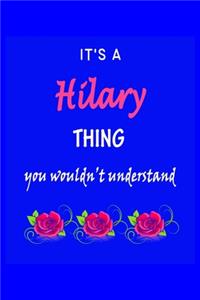 It's A Hilary Thing You Wouldn't Understand