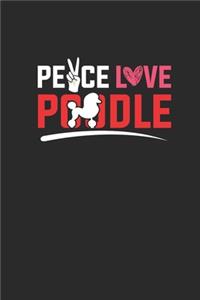 Peace Love Poodle