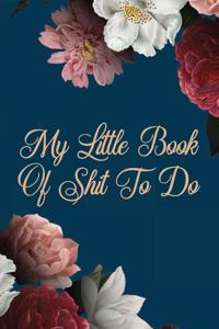 My Little Book Of Shit To Do
