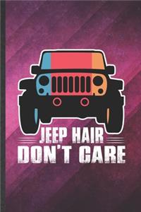 Jeep Hair Don't Care