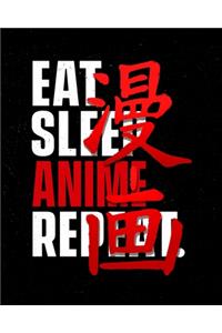 Eat Sleep Anime Repeat