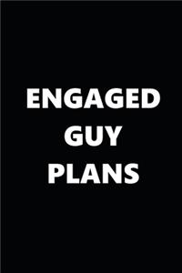 2020 Weekly Planner Engaged Guy Plans Black White 134 Pages