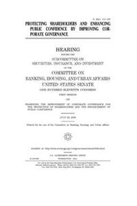 Protecting shareholders and enhancing public confidence by improving corporate governance