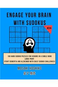 Engage Your Brain With Sudokus #24