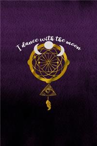 I Dance With The Moon