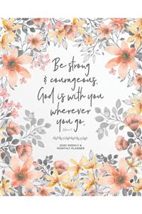 Be Strong & Courageous God is With You Wherever You Go, Joshua 1
