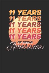 11 Years Of Being Awesome