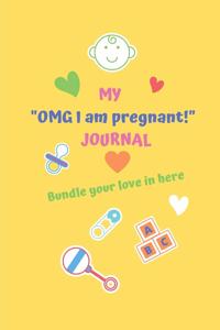 My OMG I am pregnant! Journal