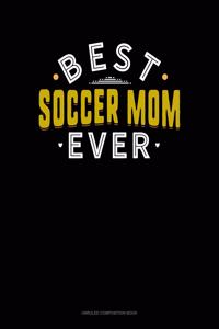 Best Soccer Mom Ever