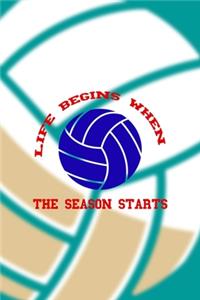 Life Begins When The Season Starts