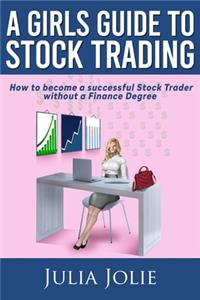 Girl's Guide to Stock Trading