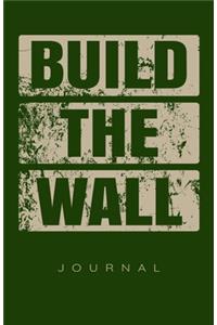 Build That Wall Journal