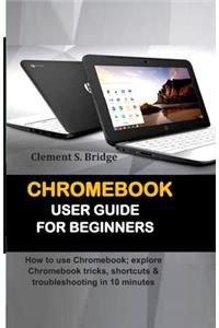 Chromebook User Guide for Beginners