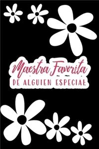 Maestra favorita de alguien especial (Spanish Edition)