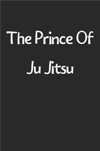 The Prince Of Ju Jitsu