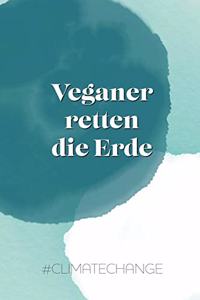 Veganer retten die Erde #climatechange