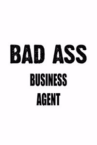 Bad Ass Business Agent