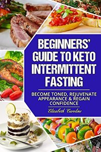 Beginners' Guide To Keto Intermittent Fasting