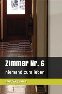 Zimmer Nr. 6