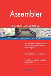 Assembler RED-HOT Career Guide; 2545 REAL Interview Questions