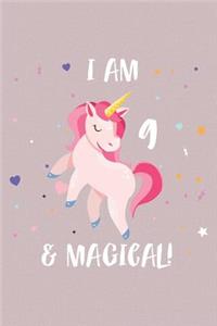 I Am 9 and Magical: 9th Birthday Celebration Unicorn Keepsake Notebook for Girls