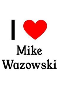 I Love Mike Wazowski