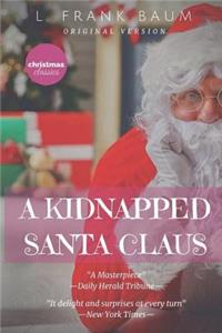 A kidnapped Santa Claus