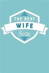 The Best Wife Ever