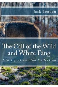 The Call of the Wild and White Fang