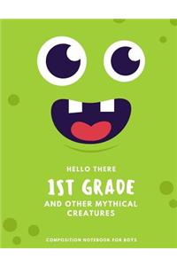 HELLO THERE 1ST GRADE COMPOSITION NOTEBOOK for BOYS