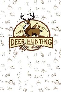 Deer Hunting Log Book