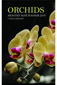 Orchids Monthly Note Planner 2019 1 Year Calendar