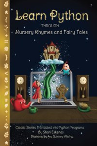 Learn Python through Nursery Rhymes and Fairy Tales