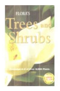 FLORA'S TREES AND SHRUBS