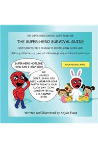 The Super-Hero Survival Guide