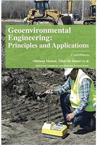 Geoenvironmental Engineering: Principles and Applications