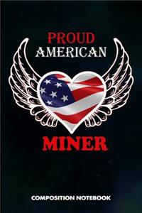 Proud American Miner