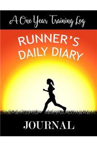 Runner's Daily Diary a One Year Training Log Journal