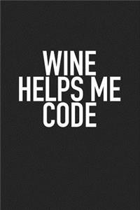 Wine Helps Me Code