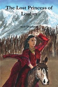 Lost Princess of Loulan