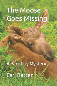 Moose Goes Missing