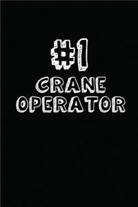 #1 Crane Operator