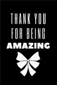 Thank You for Being Amazing