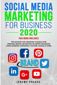 Social Media Marketing for Business 2020