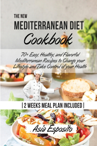 The New Mediterranean Diet Cookbook